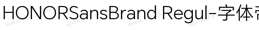 HONORSansBrand Regul字体转换